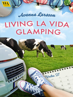 cover image of Living la vida glamping (vecka 27)